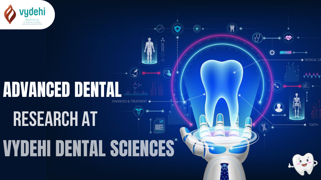 Advanced Dental Research at Vydehi Dental Sciences