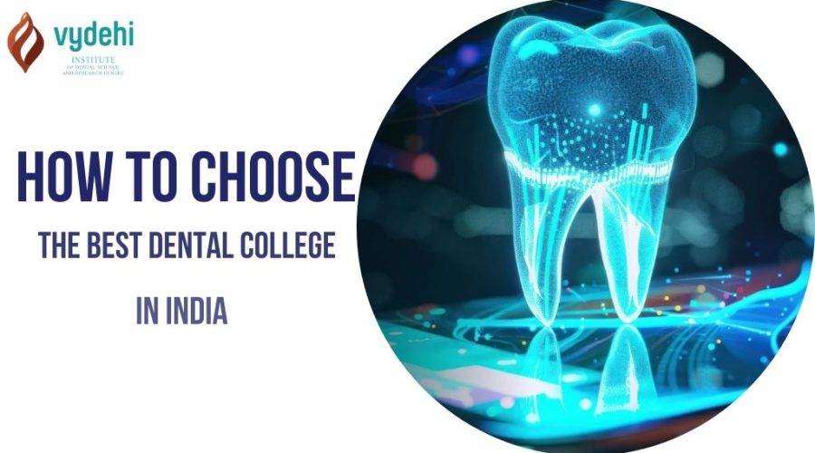 How to Choose the Best Dental College in India