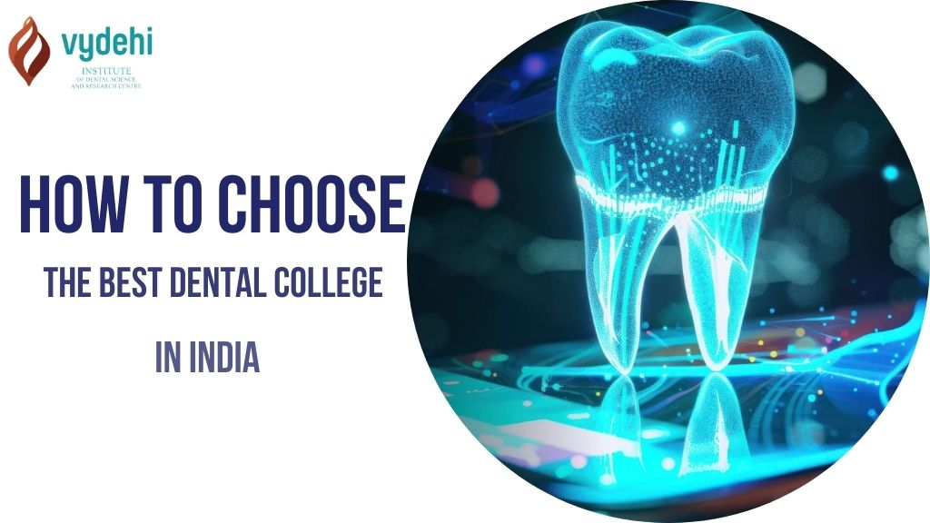 How to Choose the Best Dental College in India